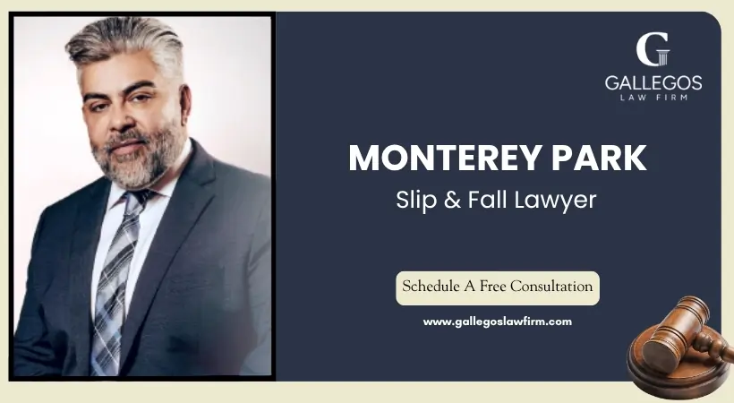 Monterey Park Slip & Fall Lawyer